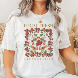 Local Fresh Strawberries Fruit T-Shirt
