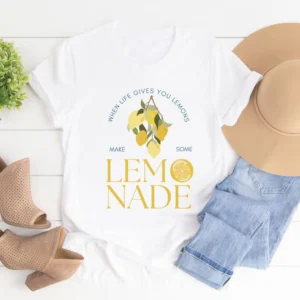 When Life Gives You Lemons Fruit T-Shirt